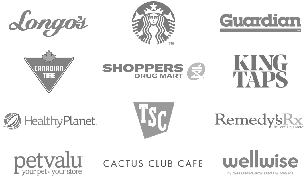 Longo's - Starbucks - Guardian - Canadian Tire - Shoppers Drug Mart - King Taps - Healthy Planet - TSC - Remedy's RX - Petvalu - Cactus Club Cafe - Wellwise
